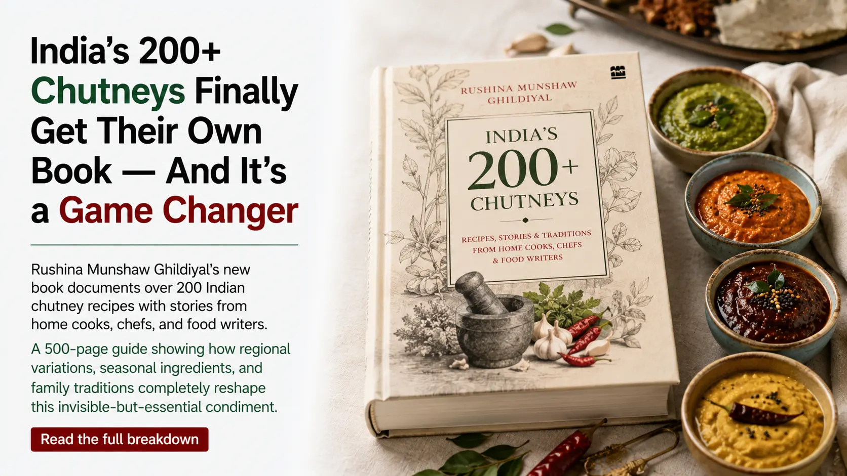 India's 200+ Chutneys Finally Get Their Own Book — And It's a Game Changer