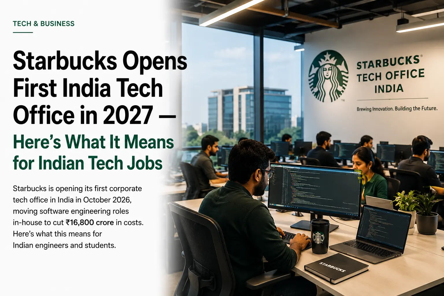 Starbucks Opens First India Tech Office in 2027 — Here's What It Means for Indian Tech Jobs