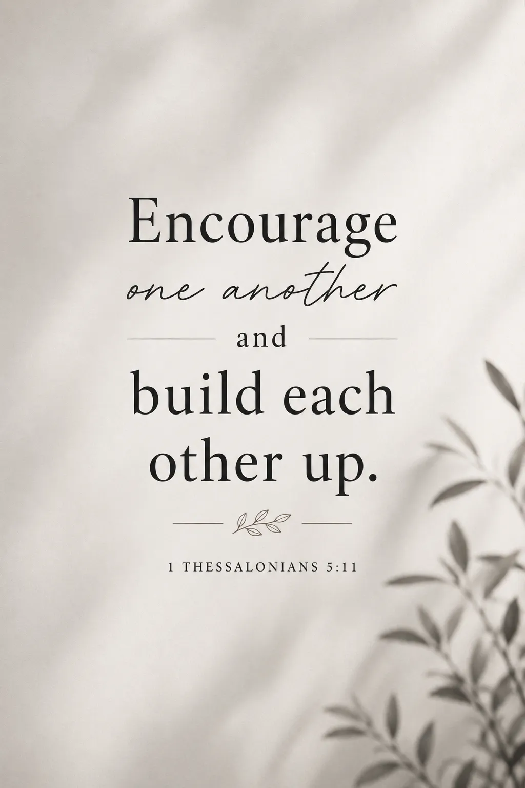 1 Thessalonians 5:11